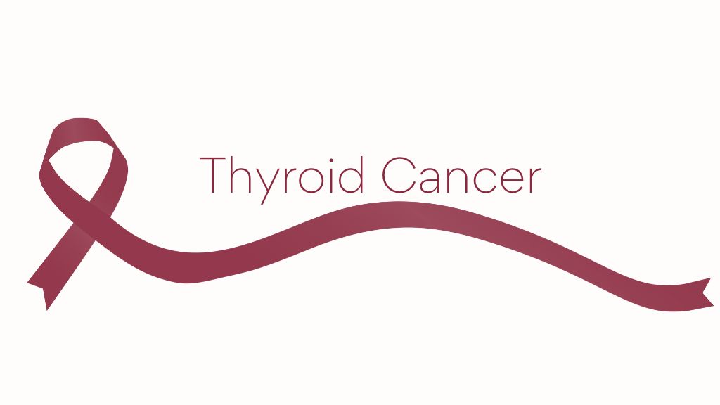 Thyroid Cancer